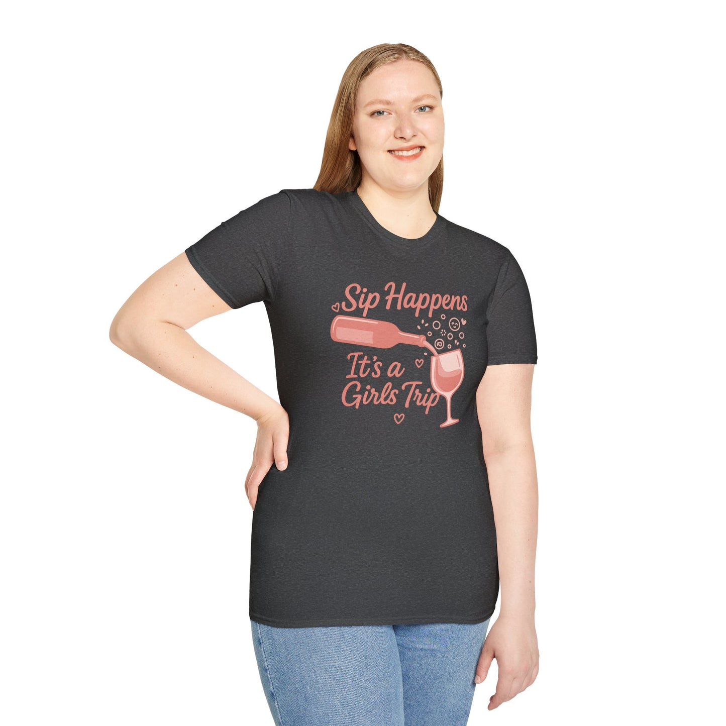 Girls' Trip, "Sip Happens" Wine Lovers/Friends Tee