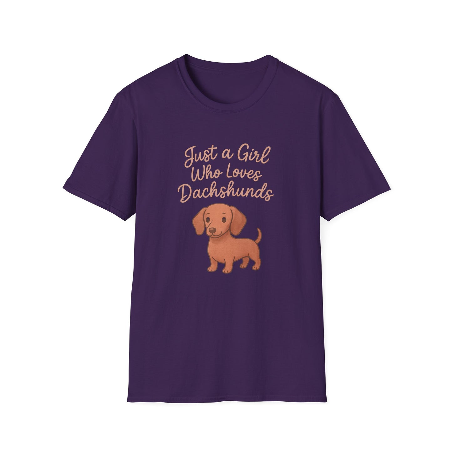 Dachshund Lover Casual Tee-Shirt, "Just a Girl Who Loves Dachshunds"