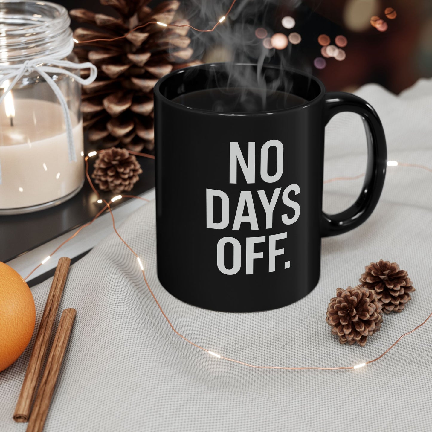 Motivational Coffee Mug - No Days Off, Gym Gift, Office Decor, Fitness Enthusiast, Daily Motivation
