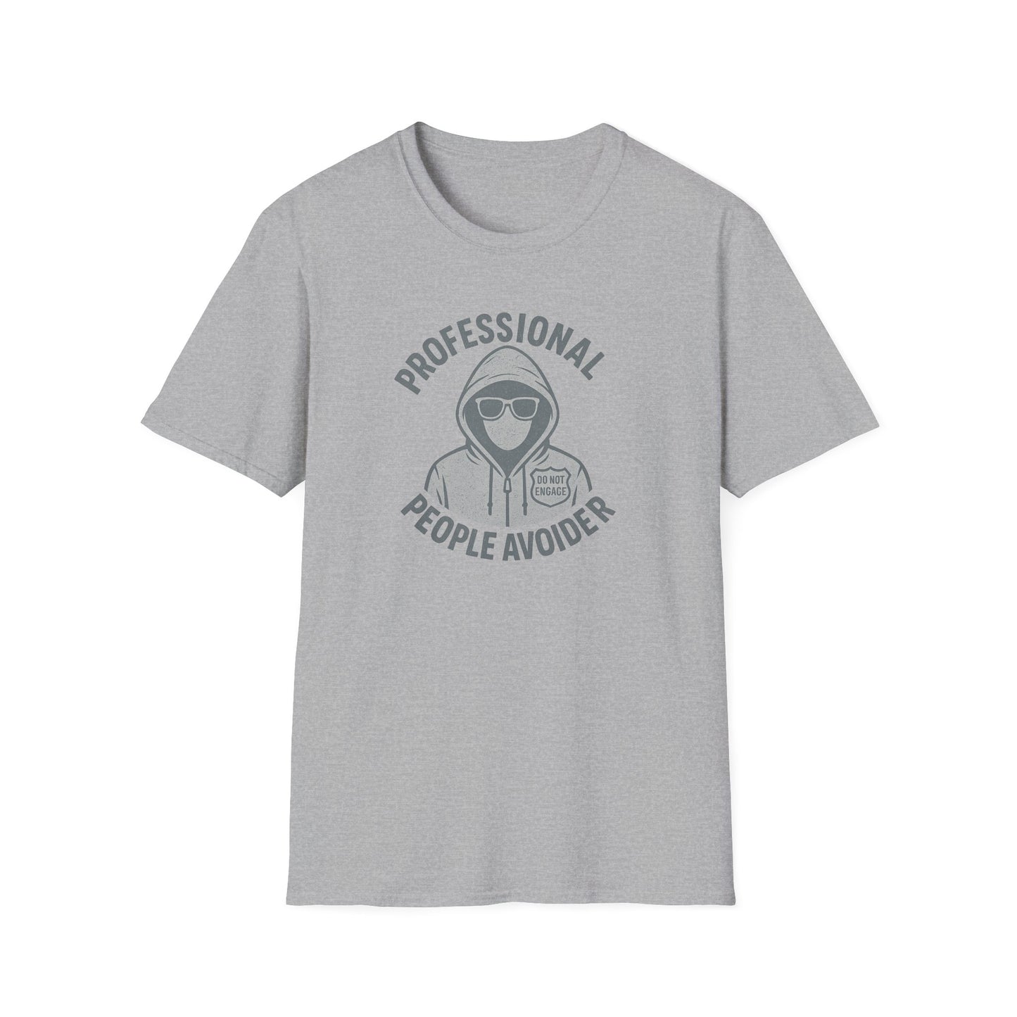 "Professional People Avoider" Snarky Casual T-Shirt