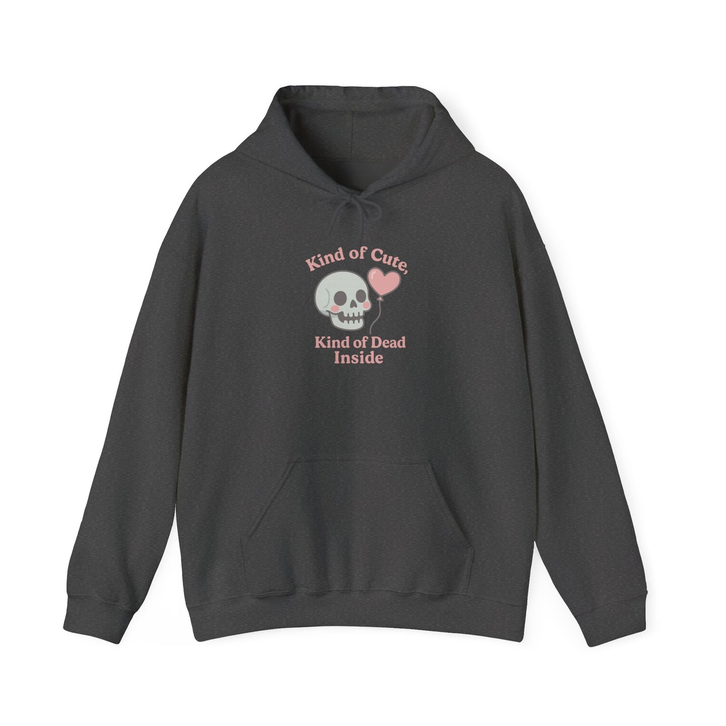 "Kinda Cute, Kinda Dead Inside" Skull/Heart Graphic Hoodie