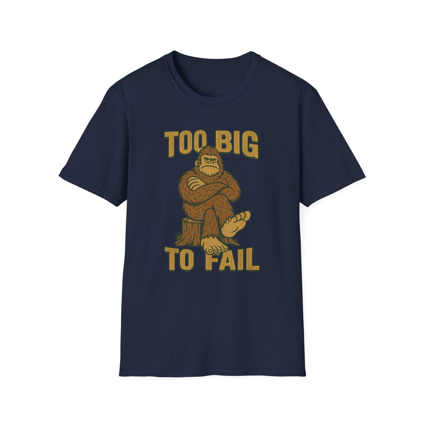 "Too Big to Fail" Bigfoot-inspired Tee Shirt