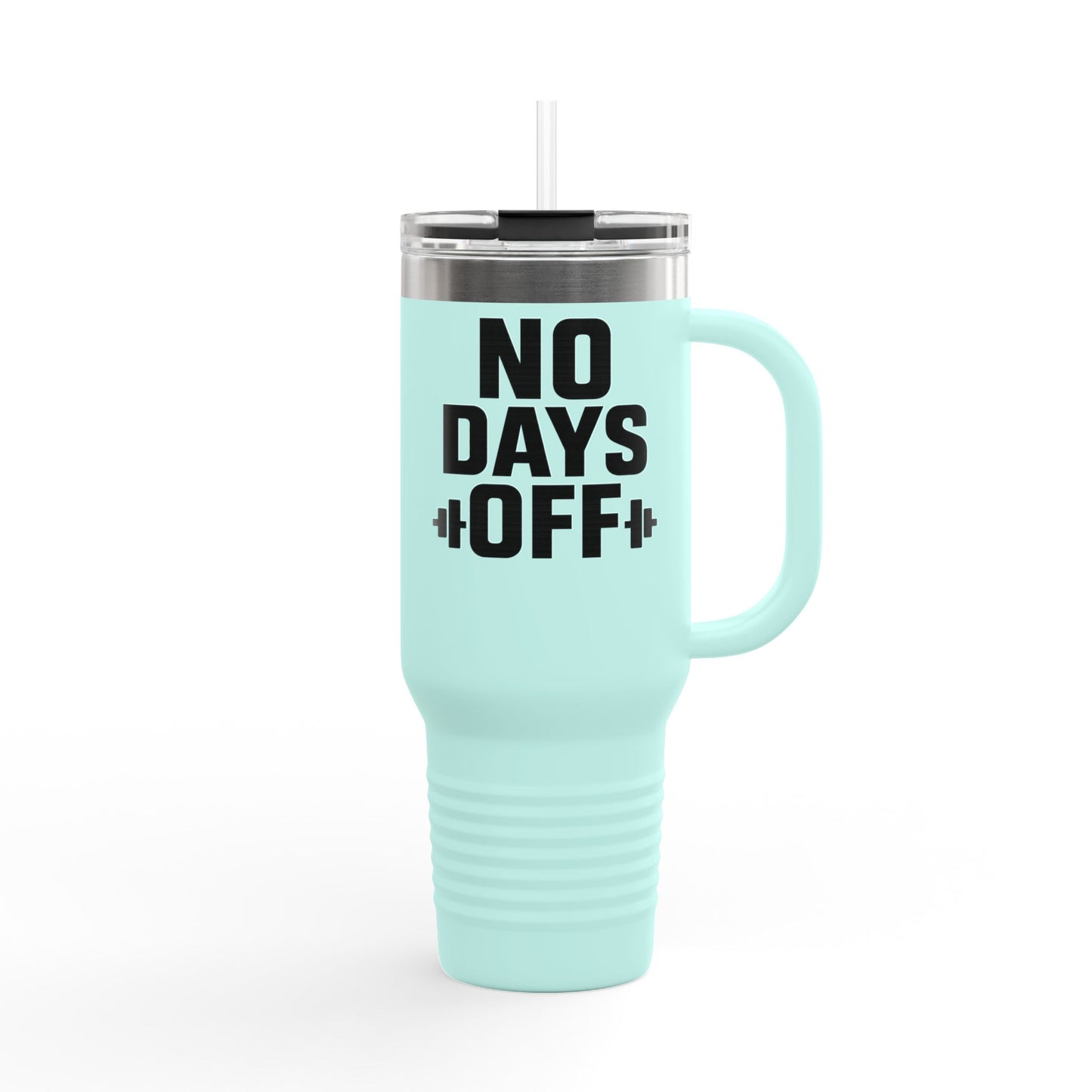 Grit Forge Athletics - No Days Off Insulated Motivational Travel Mug