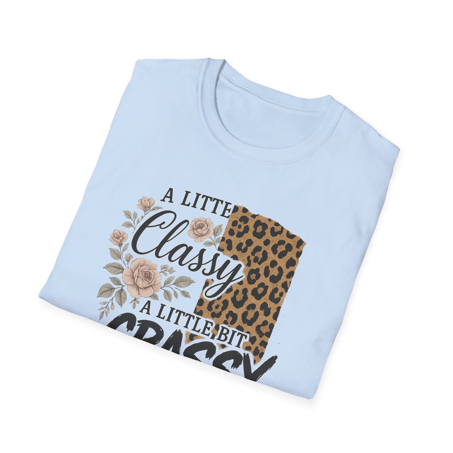 "A Little Classy, A Little Bit Crassy" Women's Casual Tee-Shirt