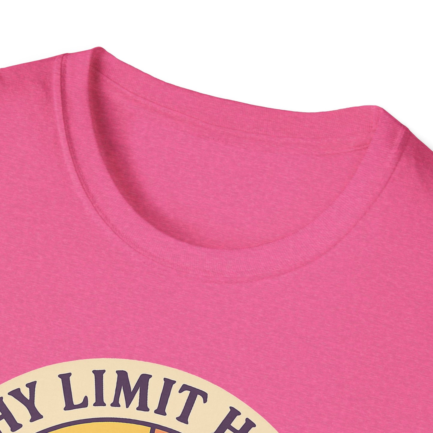 "Why Limit Happy to Just One Hour?" Summer Vibes Tee-Shirt for Him or Her