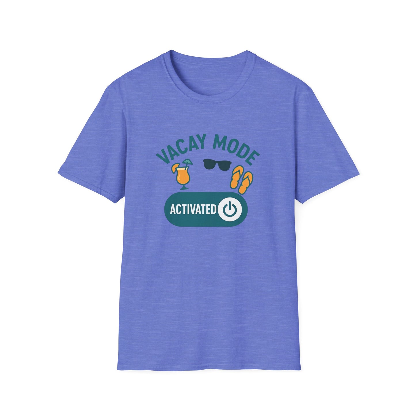 "Vacay Mode Activated" Summer Vibes Casual Tee-Shirt for Him or Her