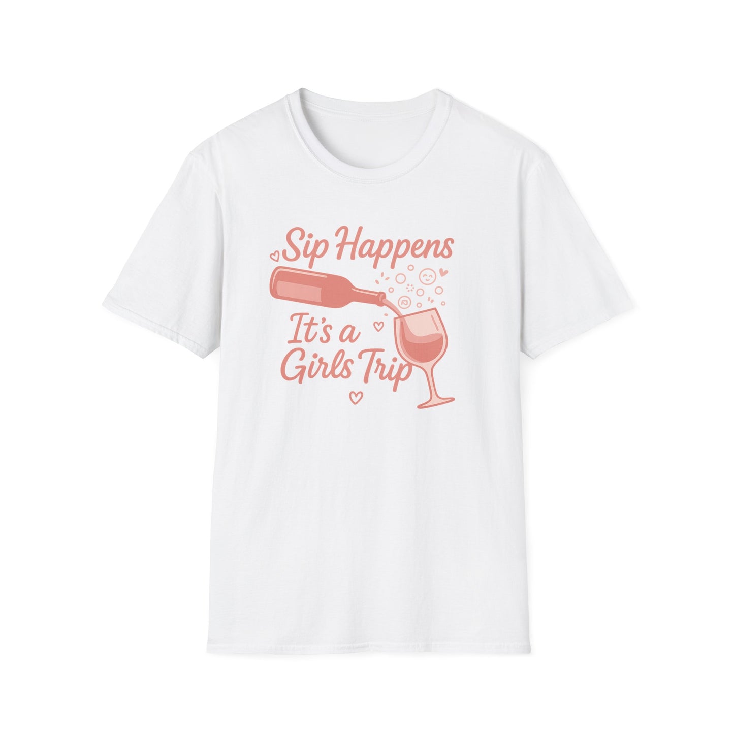 Girls' Trip, "Sip Happens" Wine Lovers/Friends Tee