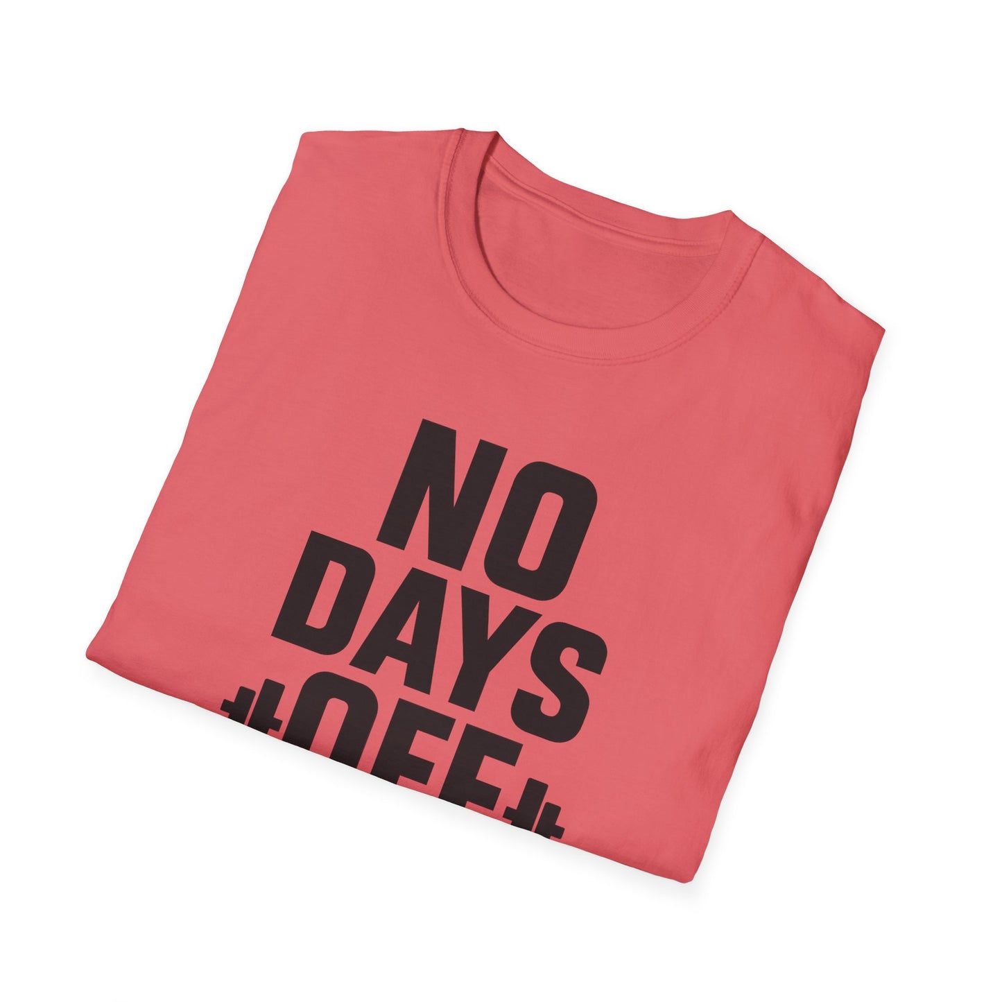 Grit Forge Athletics - "No Days Off" Motivational Fitness T-Shirt