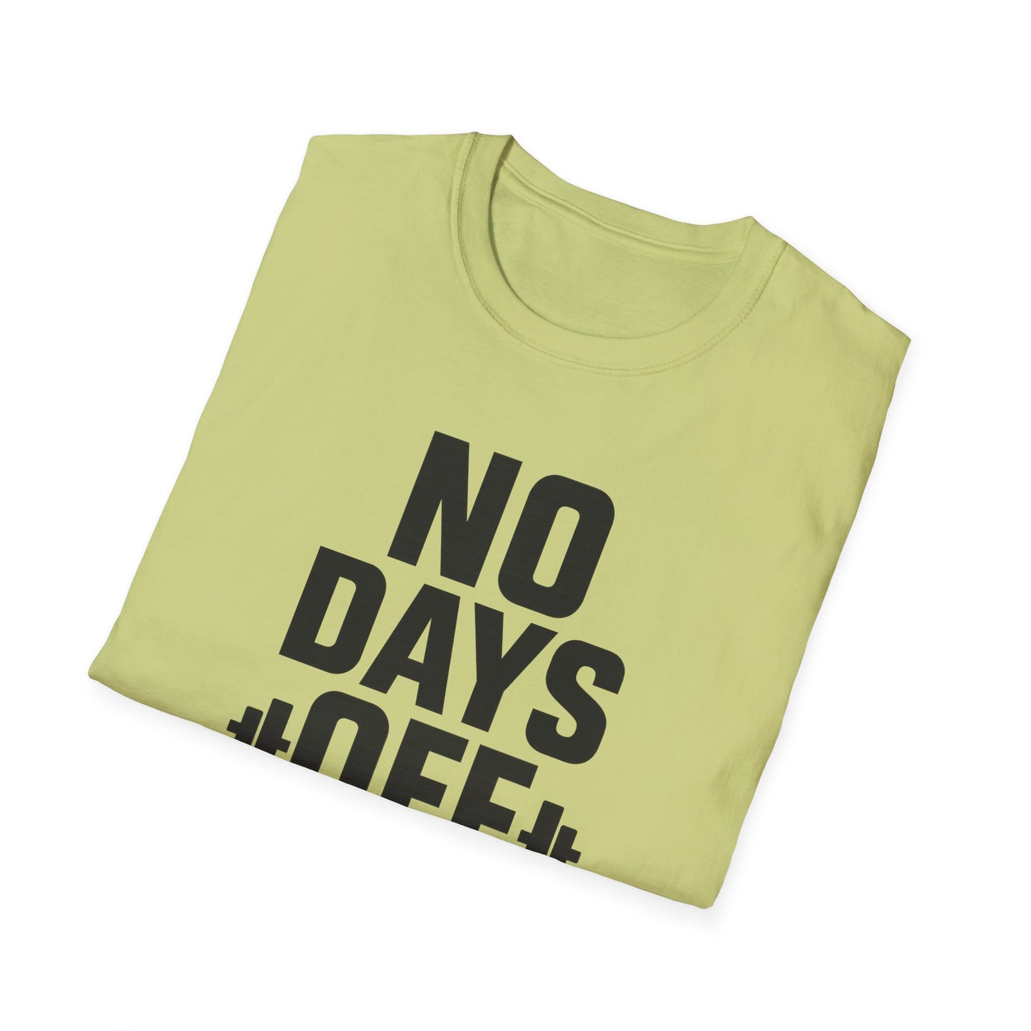 Grit Forge Athletics - "No Days Off" Motivational Fitness T-Shirt