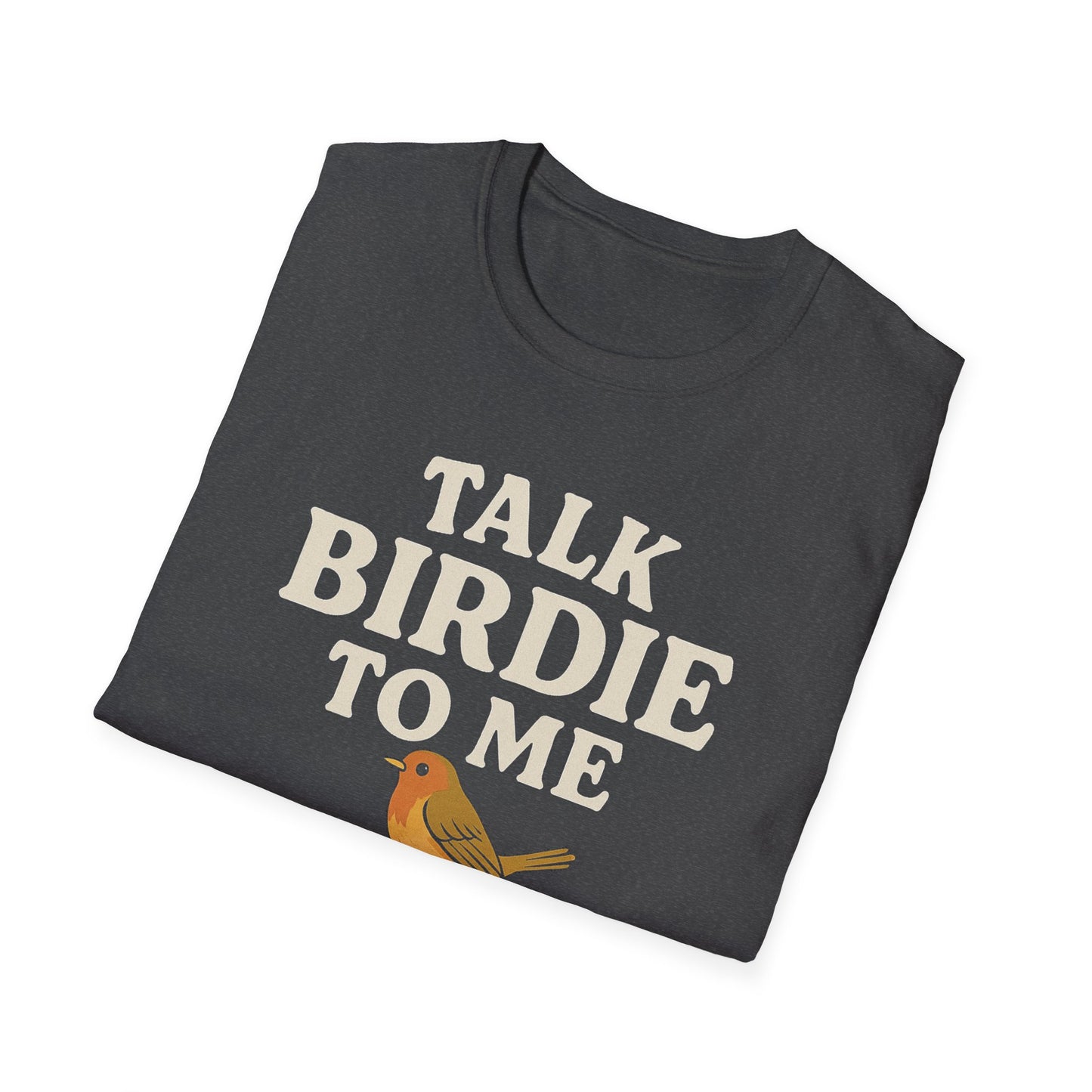 "Talk Birdie to Me" Softstyle Golf Tee