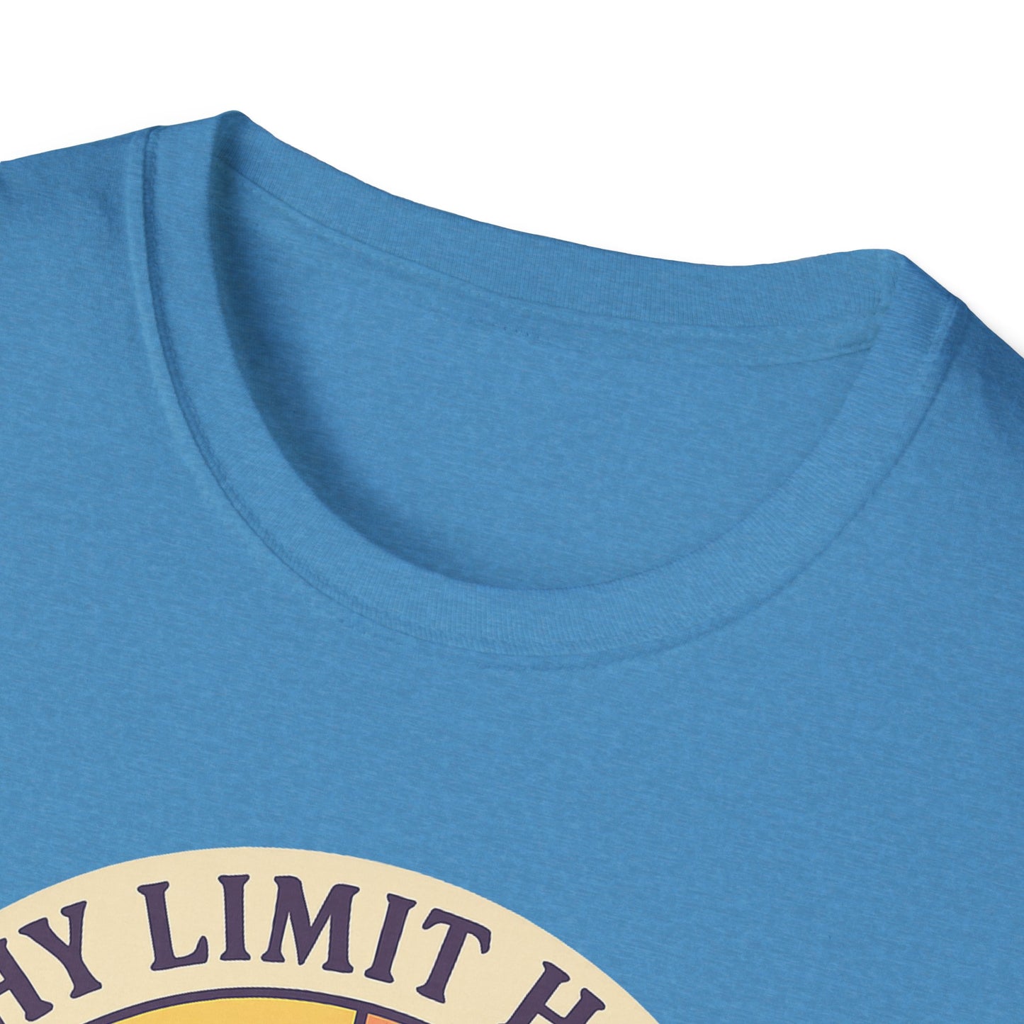 "Why Limit Happy to Just One Hour?" Summer Vibes Tee-Shirt for Him or Her