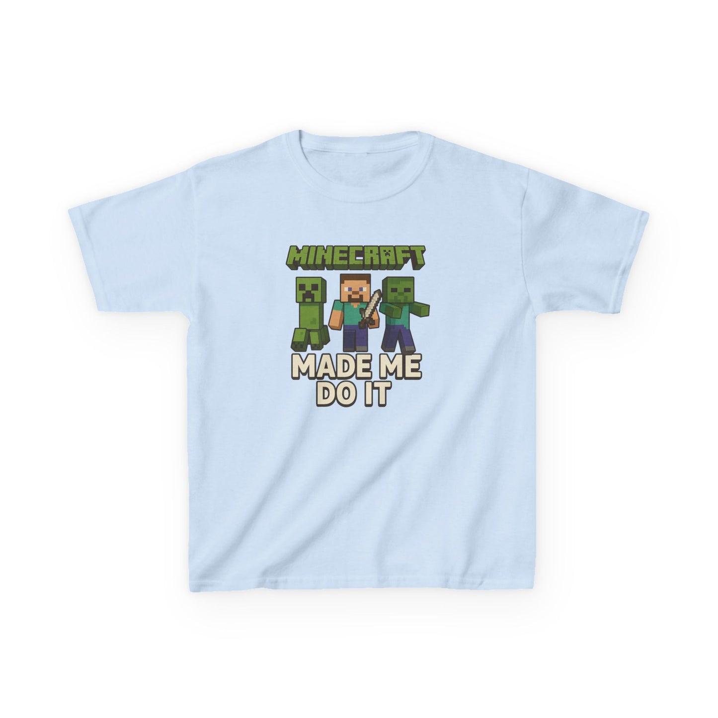 KIDS' Minecraft Tee - "Minecraft Made Me Do It"
