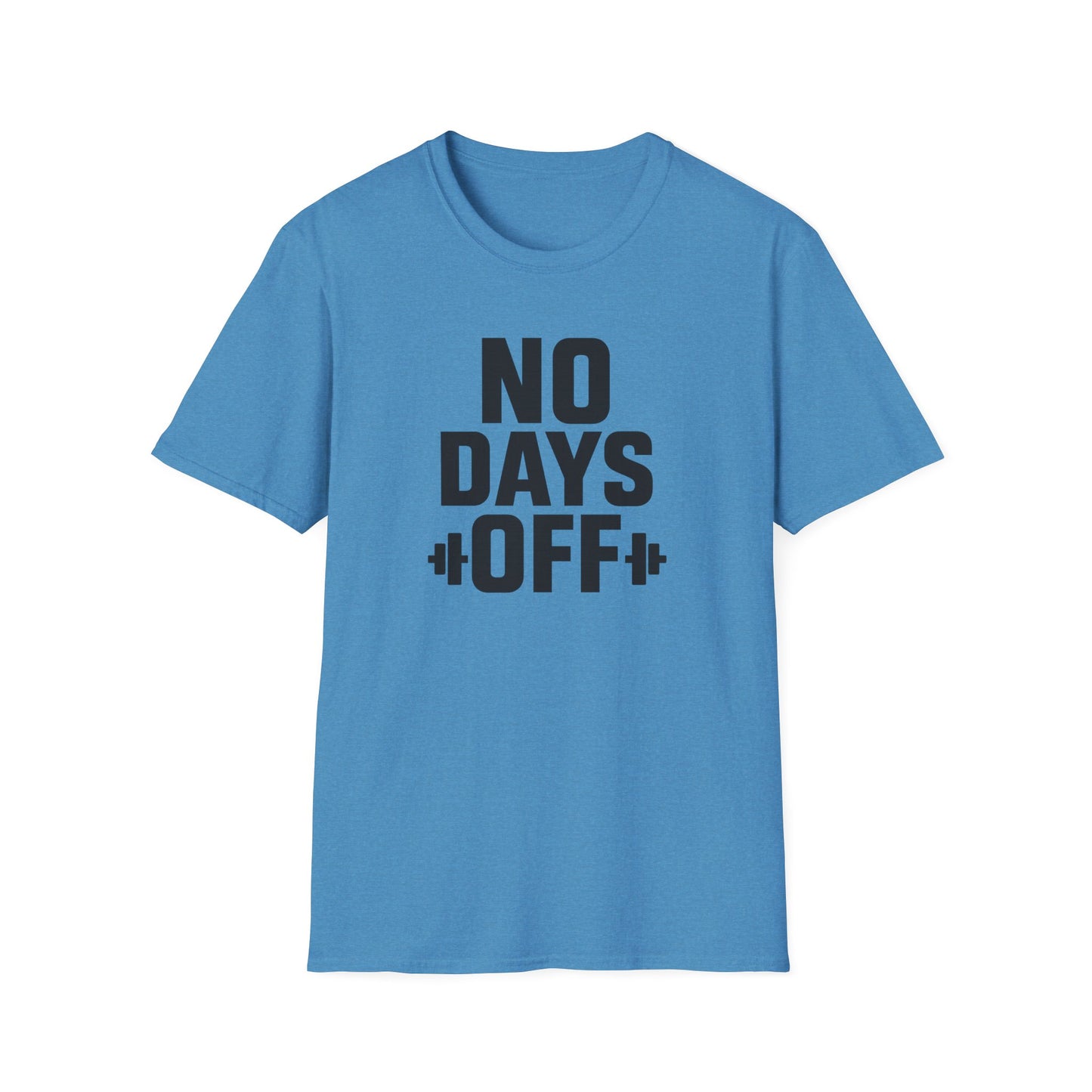 Grit Forge Athletics - "No Days Off" Motivational Fitness T-Shirt