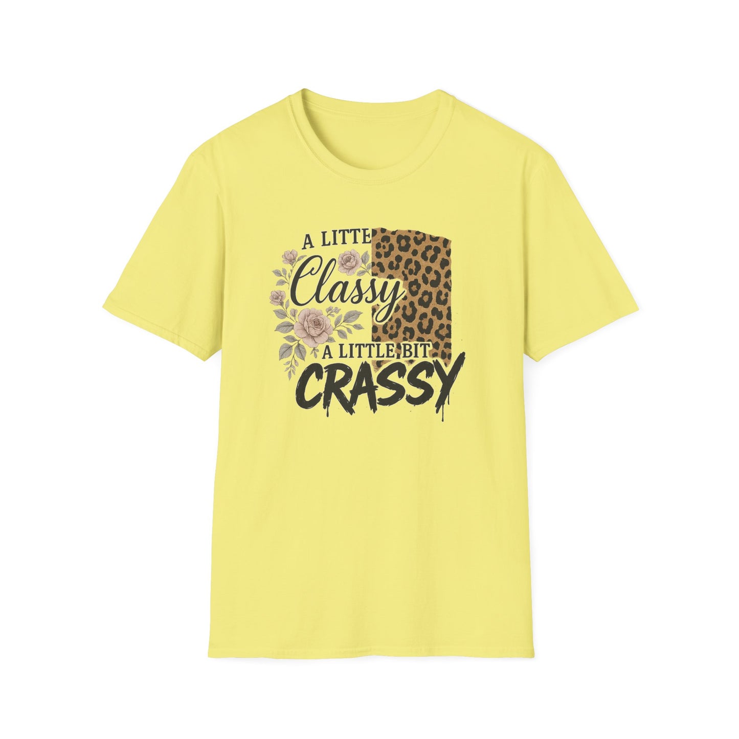 "A Little Classy, A Little Bit Crassy" Women's Casual Tee-Shirt