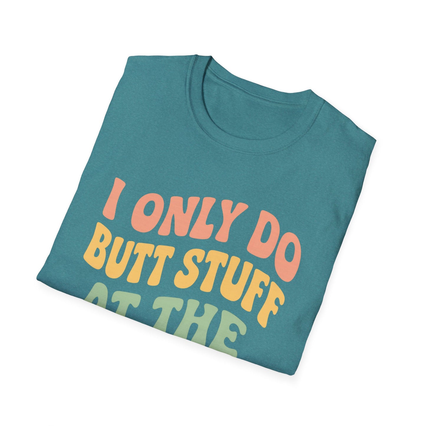 Grit Forge Athletics - "I Only Do Butt Stuff at the Gym" Humorous Women's T-Shirt for Gym Lovers