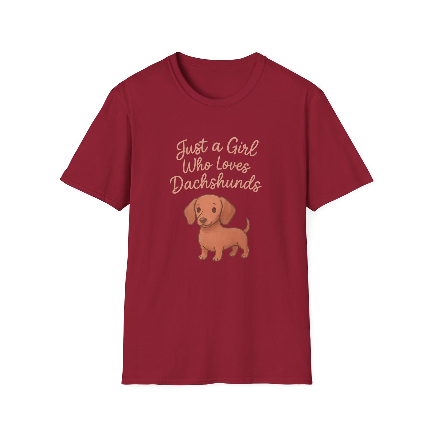Dachshund Lover Casual Tee-Shirt, "Just a Girl Who Loves Dachshunds"