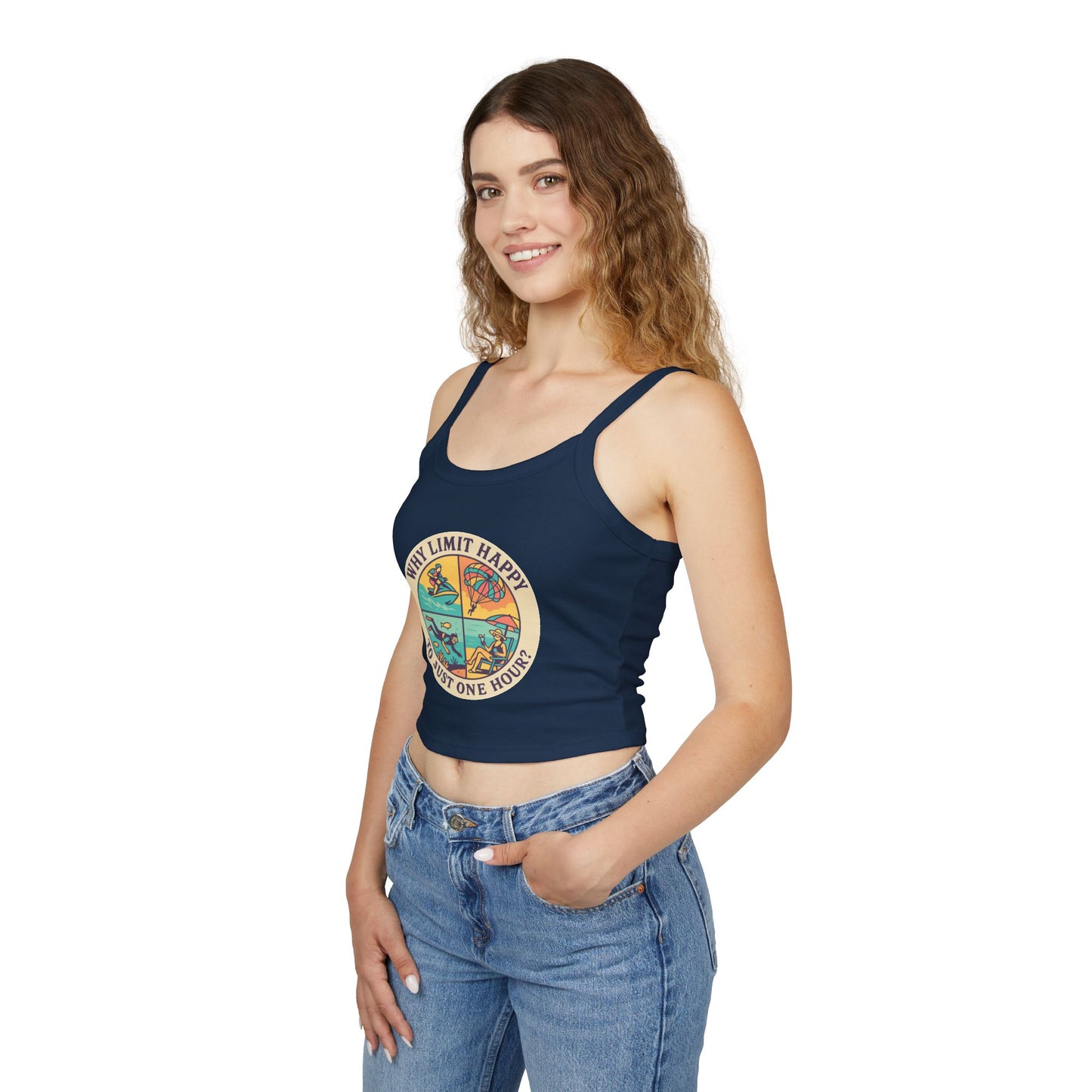 Why Limit Happy to Just One Hour Spaghetti Strap Tank Top