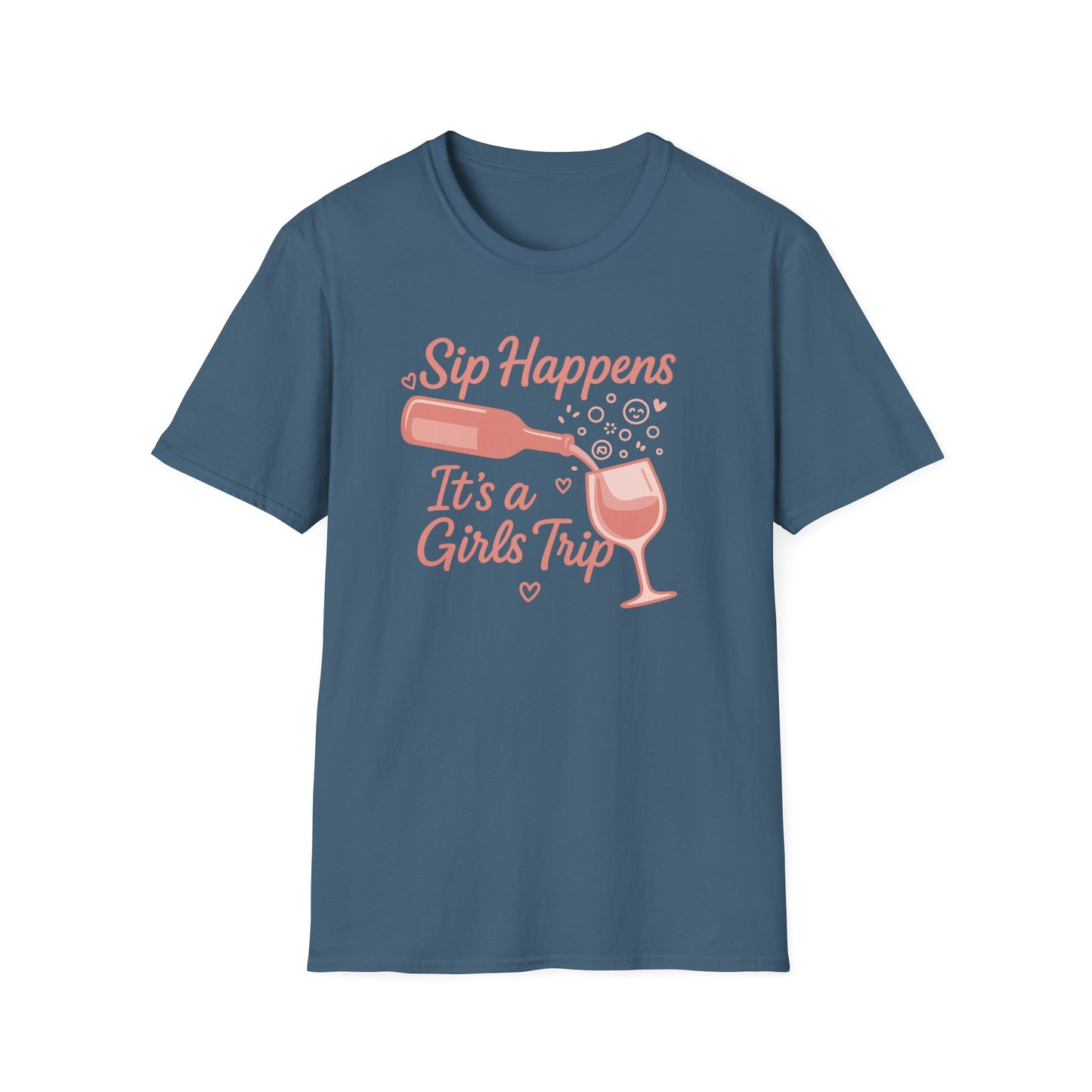 Girls' Trip, "Sip Happens" Wine Lovers/Friends Tee