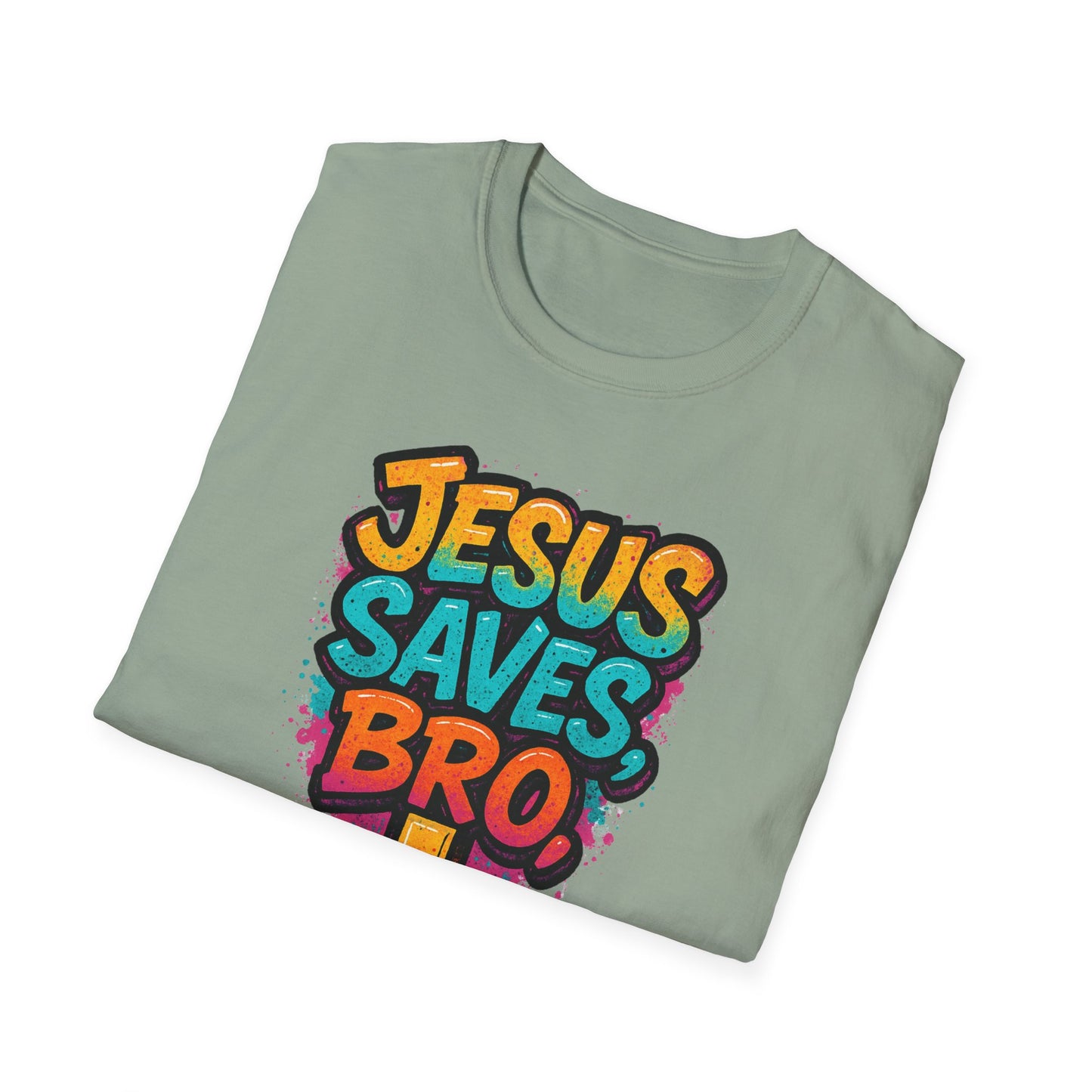Jesus Saves, Bro Graphic Softstyle Tee-Shirt