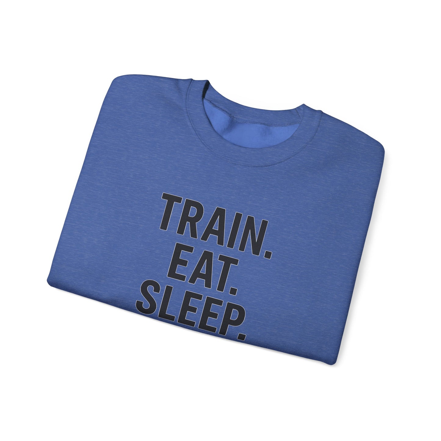 Grit Forge Athletics - "Train. Eat. Sleep. Repeat." Motivational Crewneck Sweatshirt