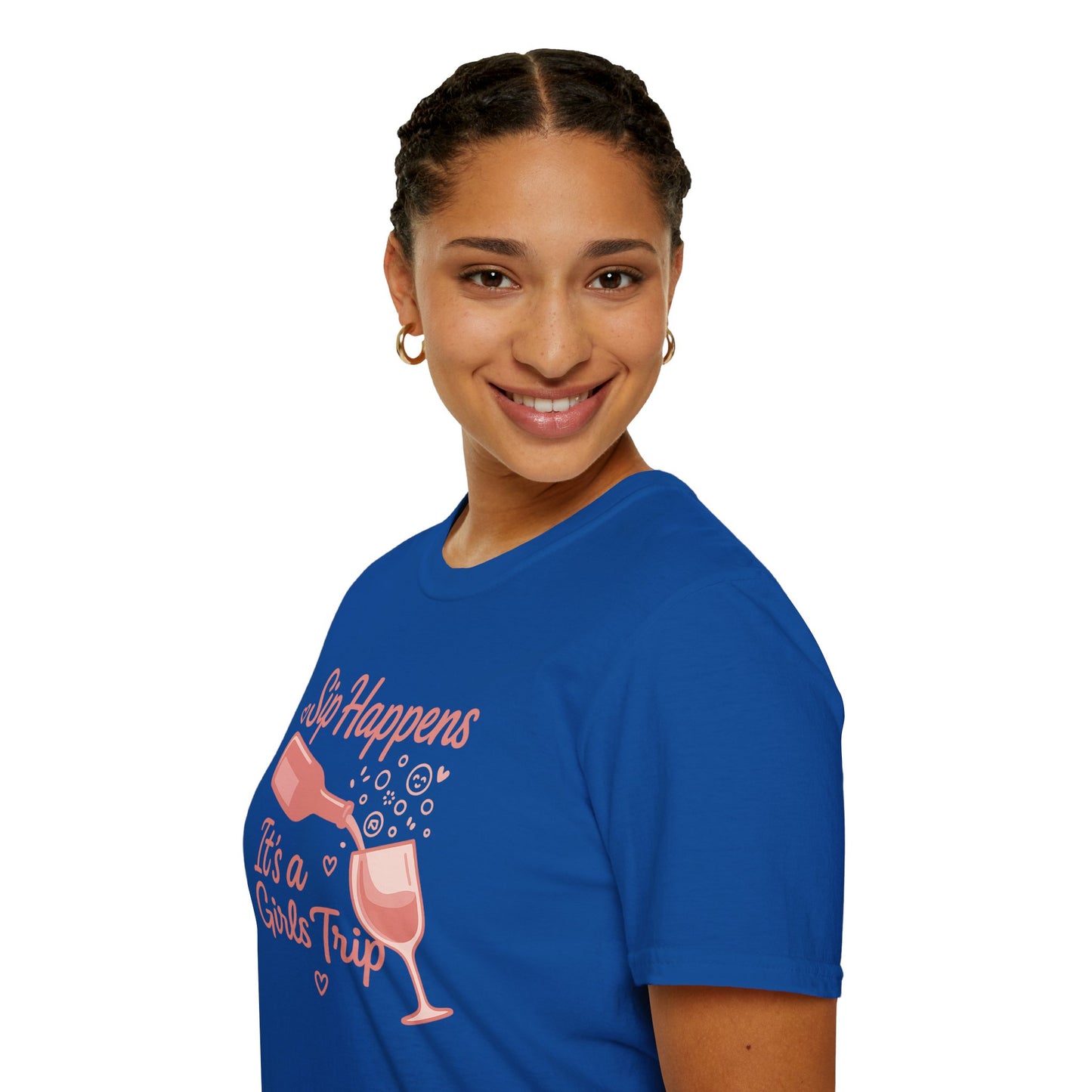 Girls' Trip, "Sip Happens" Wine Lovers/Friends Tee