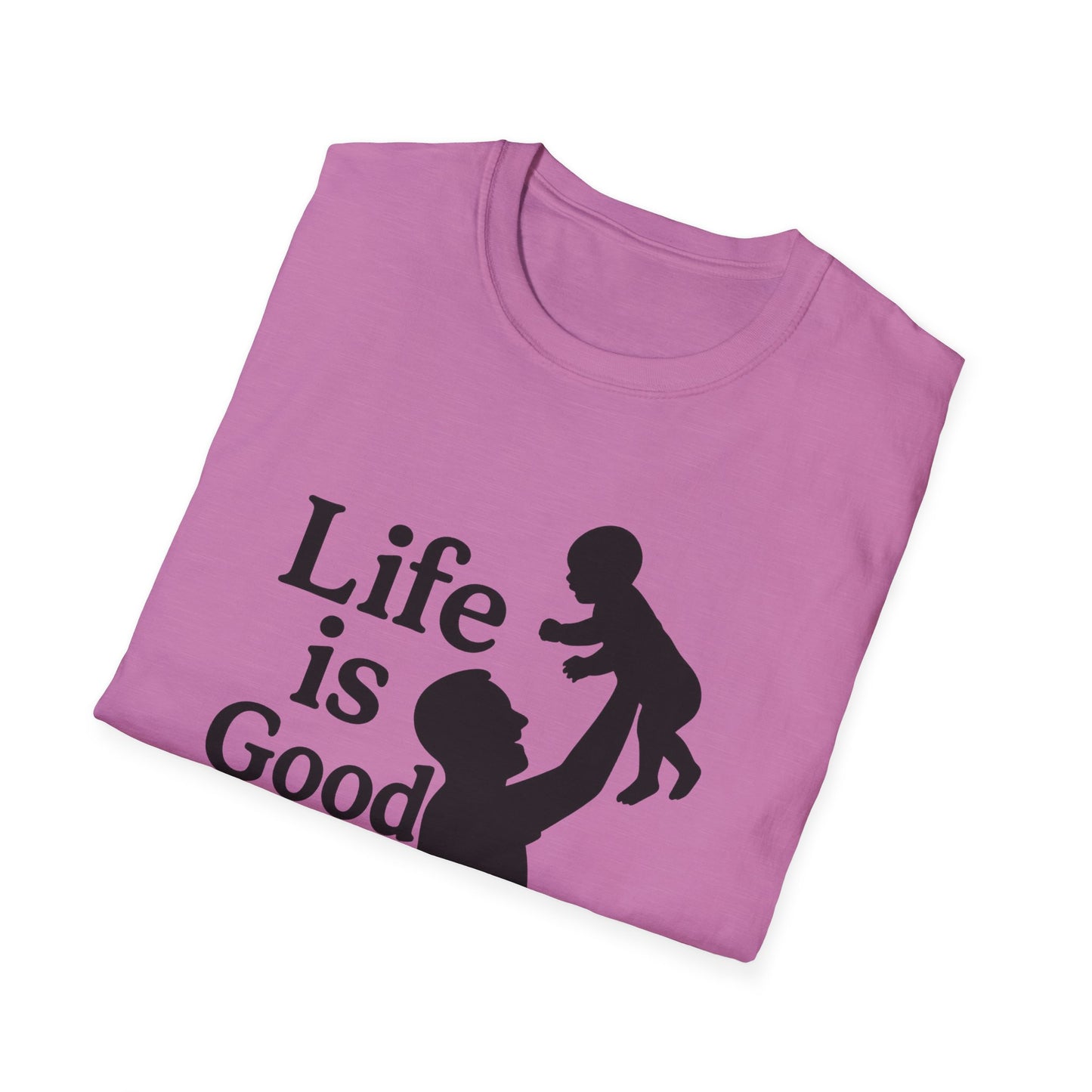 "Life is Good" Men's Softstyle Baby-Rearing Casual Tee-Shirt