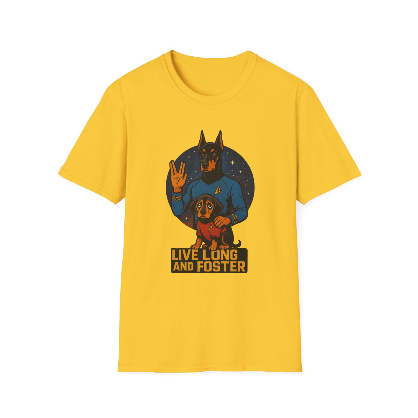 "Live Long and Foster" Dog Lover's Inspirational Tee-Shirt for Him or Her