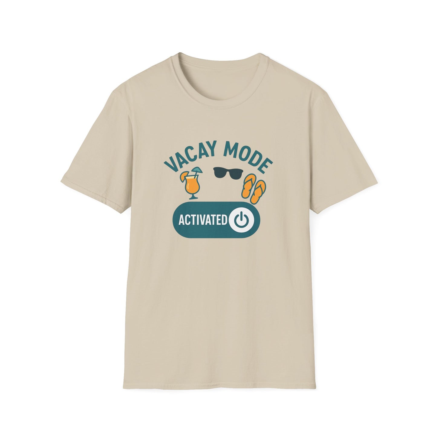 "Vacay Mode Activated" Summer Vibes Casual Tee-Shirt for Him or Her