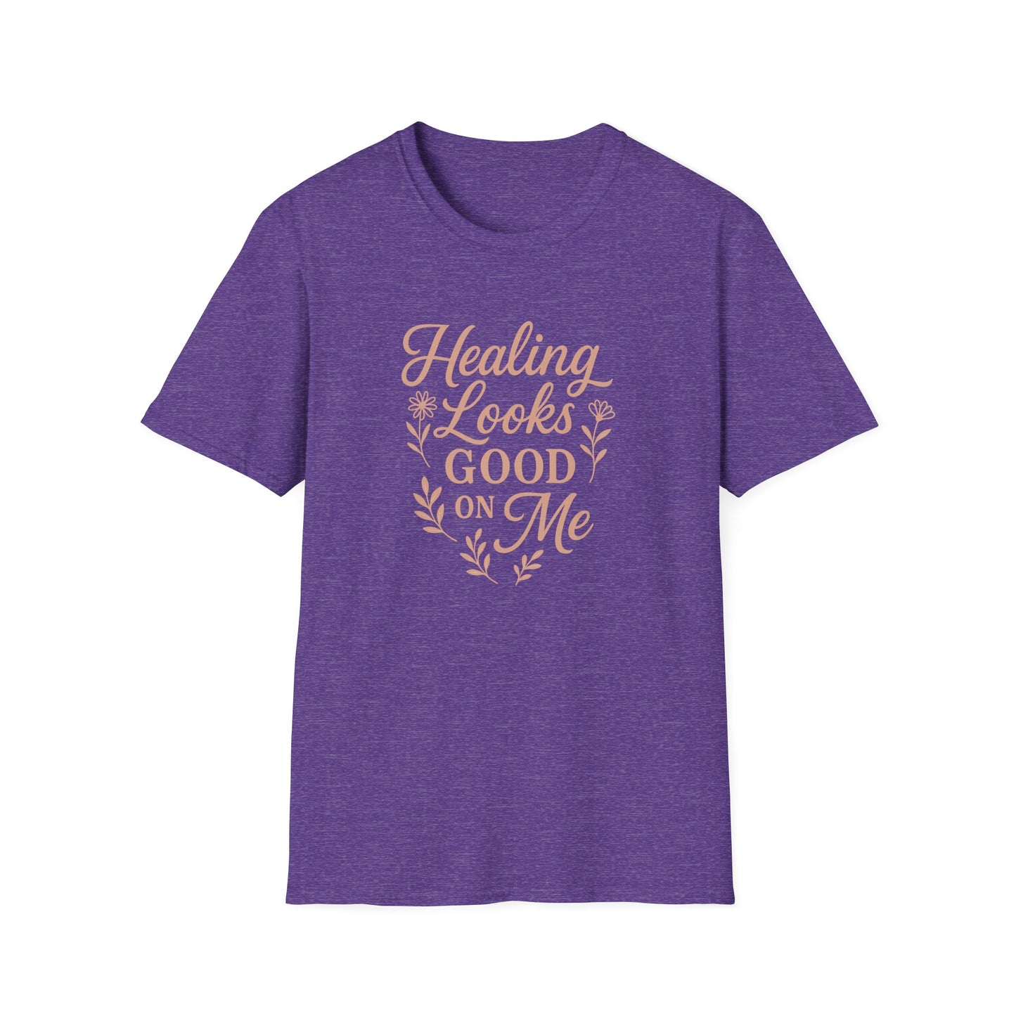 "Healing Looks Good on Me" Softstyle Positivity Tee-Shirt