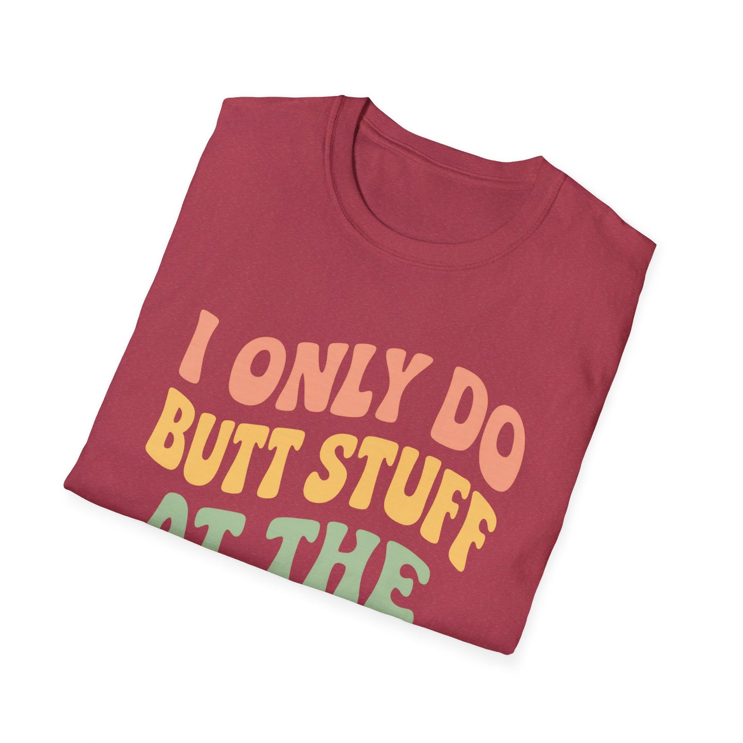 Grit Forge Athletics - "I Only Do Butt Stuff at the Gym" Humorous Women's T-Shirt for Gym Lovers