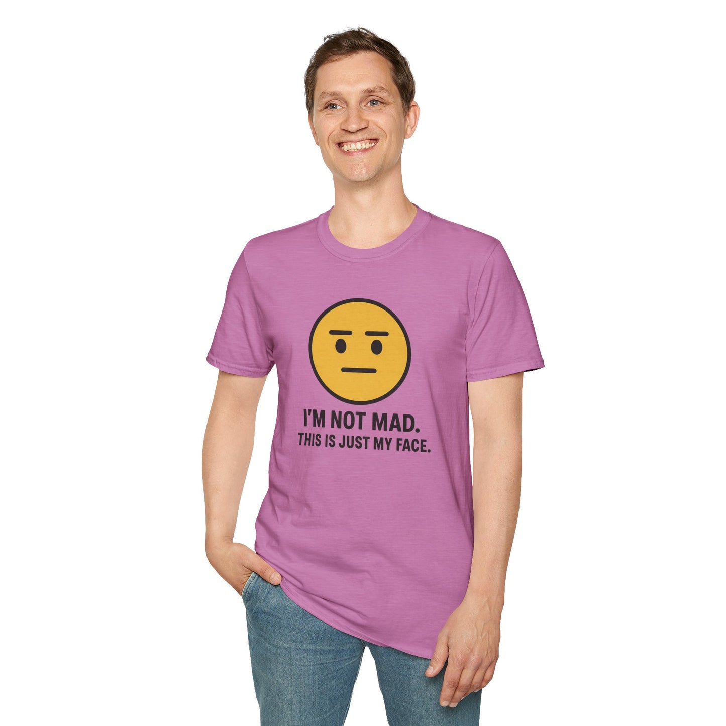 "I’m Not Mad, This is Just My Face" Humorous Tee Shirt