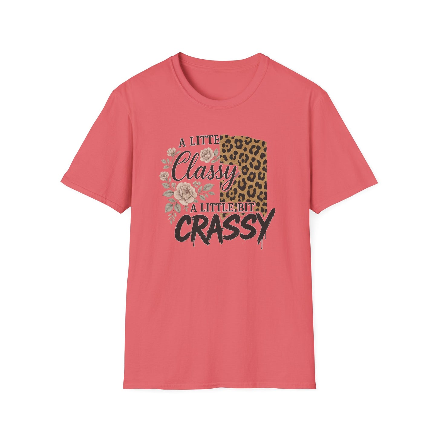 "A Little Classy, A Little Bit Crassy" Women's Casual Tee-Shirt