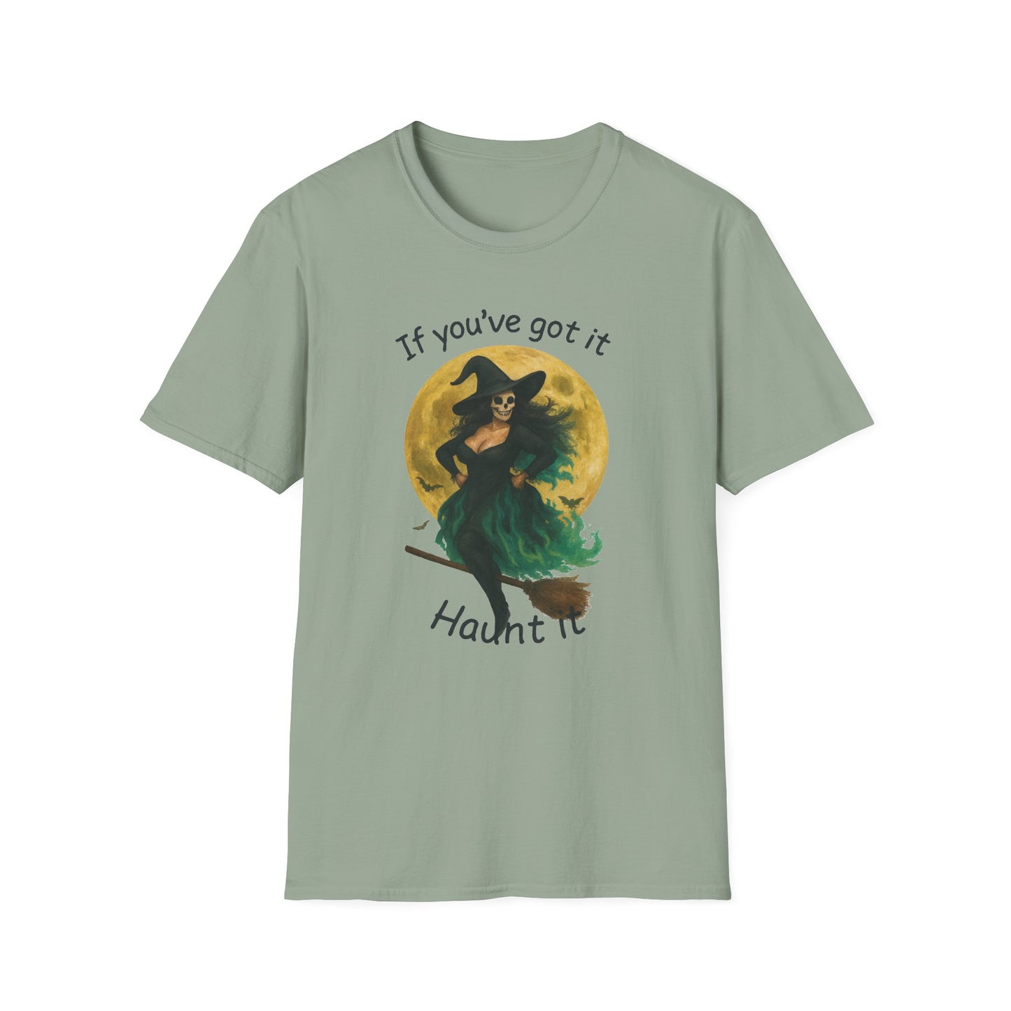 Halloween Witch Graphic Tee-Shirt, "If You've Got it, Haunt It"