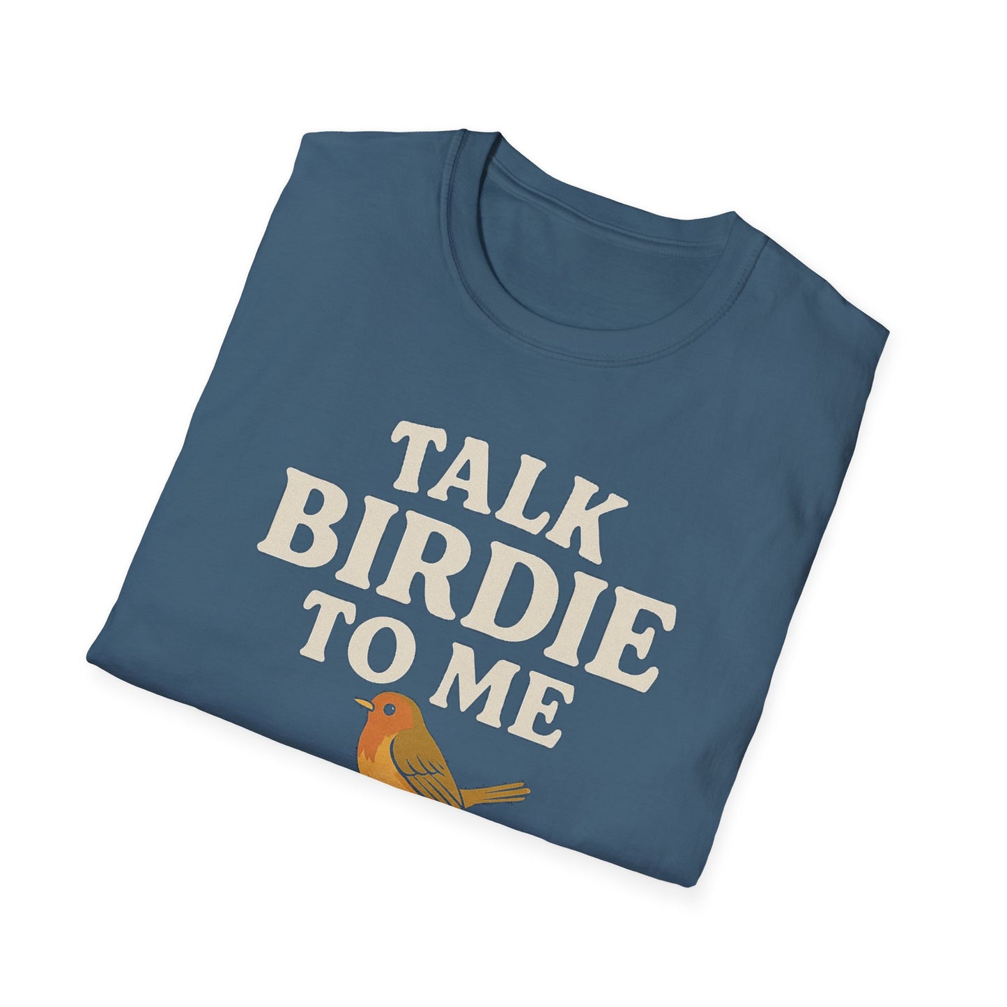 "Talk Birdie to Me" Softstyle Golf Tee