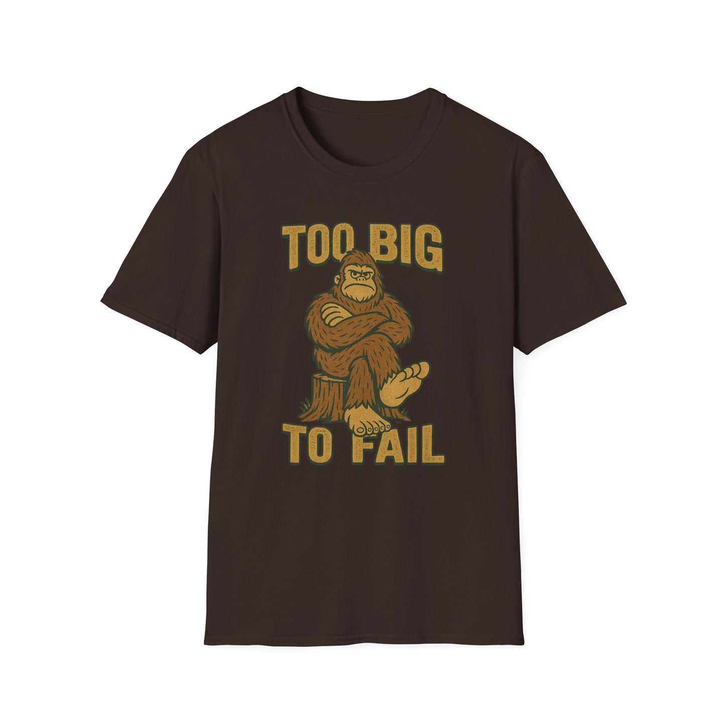 "Too Big to Fail" Bigfoot-inspired Tee Shirt