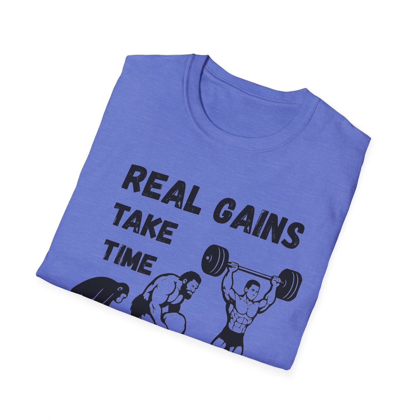 Grit Forge Athletics - "Real Gains Take Time" Motivational Tee