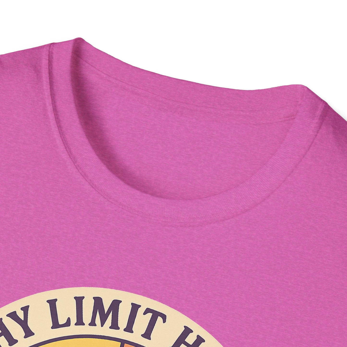 "Why Limit Happy to Just One Hour?" Summer Vibes Tee-Shirt for Him or Her