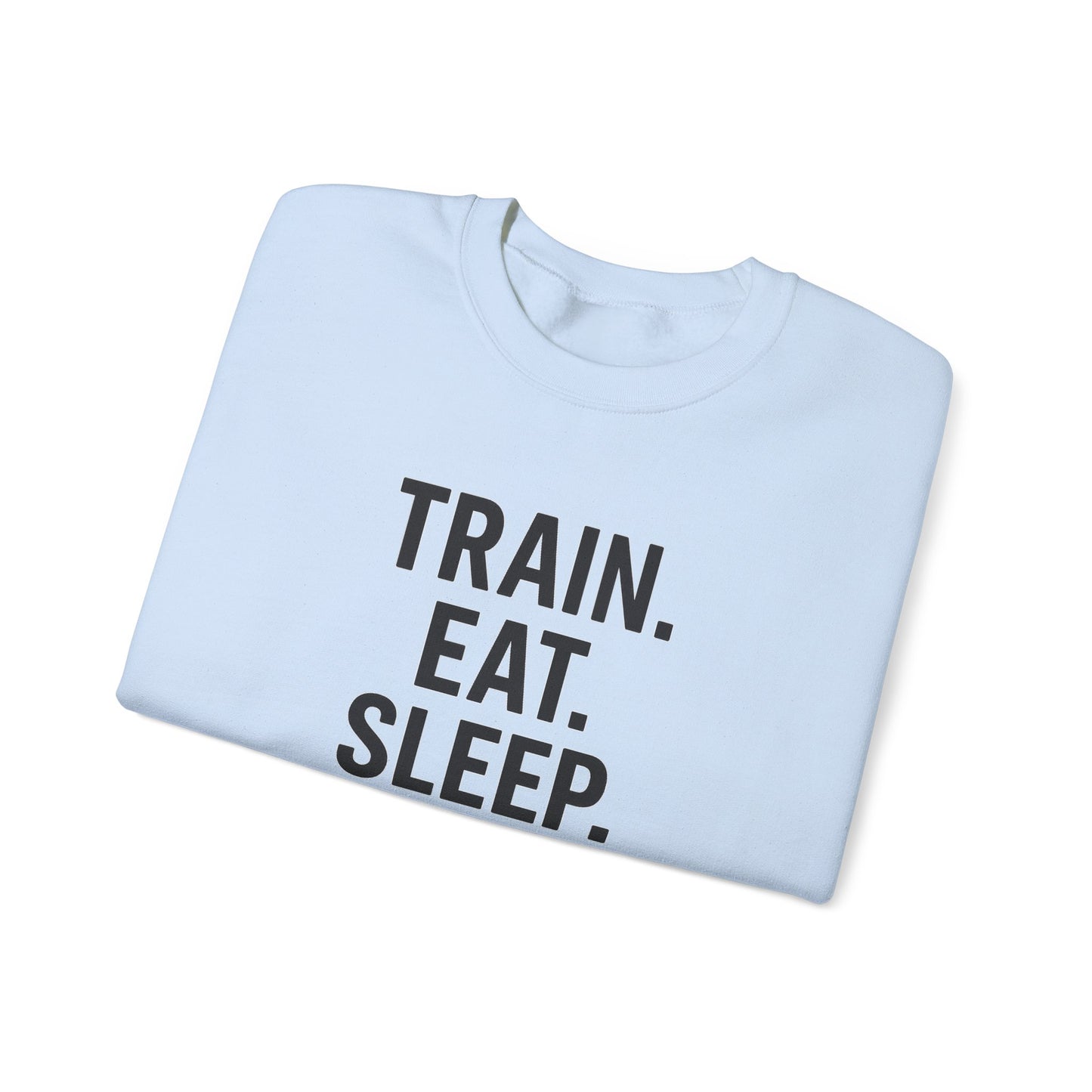 Grit Forge Athletics - "Train. Eat. Sleep. Repeat." Motivational Crewneck Sweatshirt