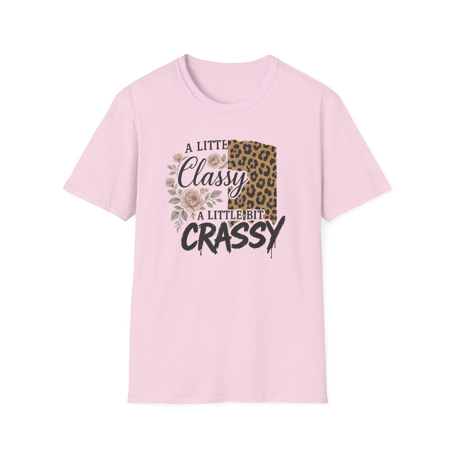 "A Little Classy, A Little Bit Crassy" Women's Casual Tee-Shirt