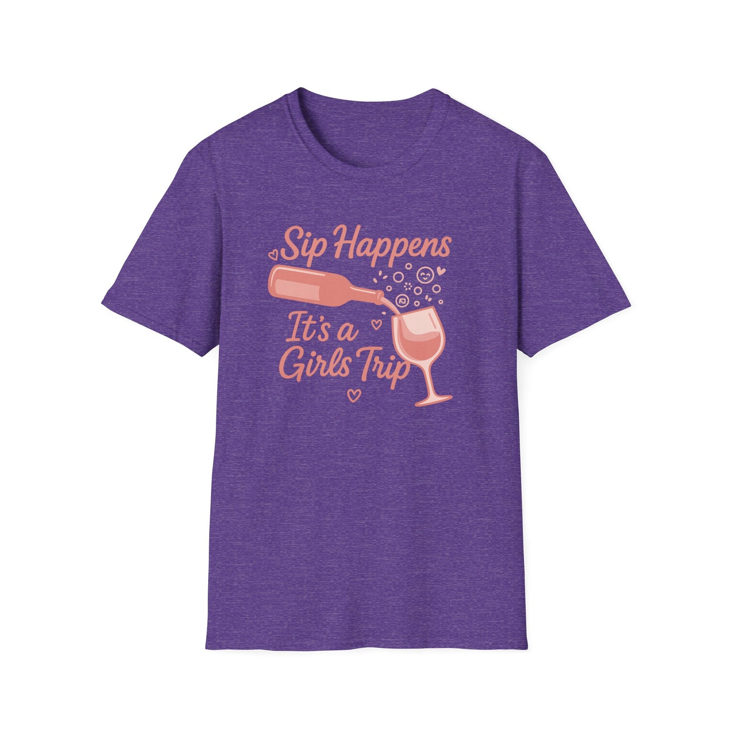 Girls' Trip, "Sip Happens" Wine Lovers/Friends Tee