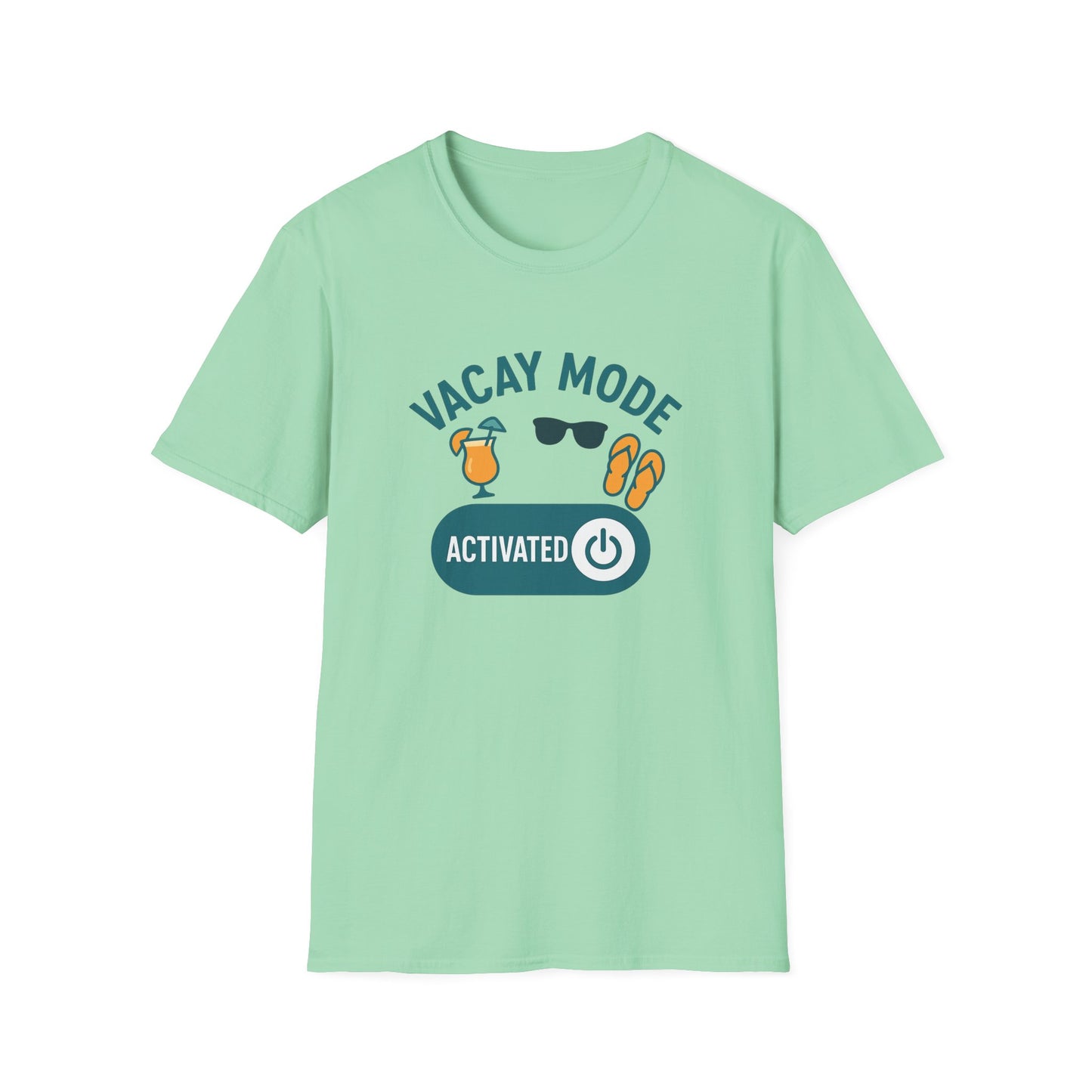 "Vacay Mode Activated" Summer Vibes Casual Tee-Shirt for Him or Her