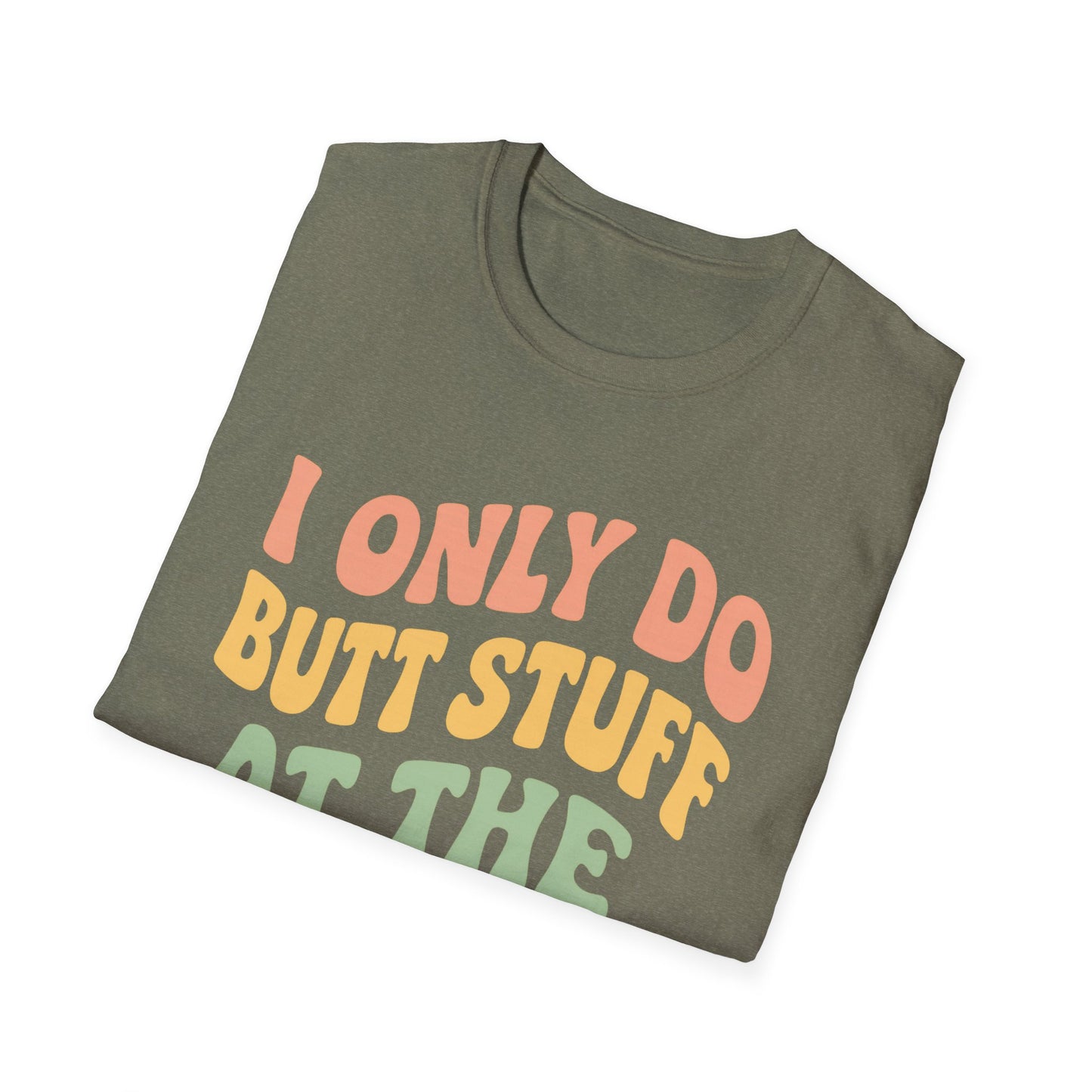 Grit Forge Athletics - "I Only Do Butt Stuff at the Gym" Humorous Women's T-Shirt for Gym Lovers