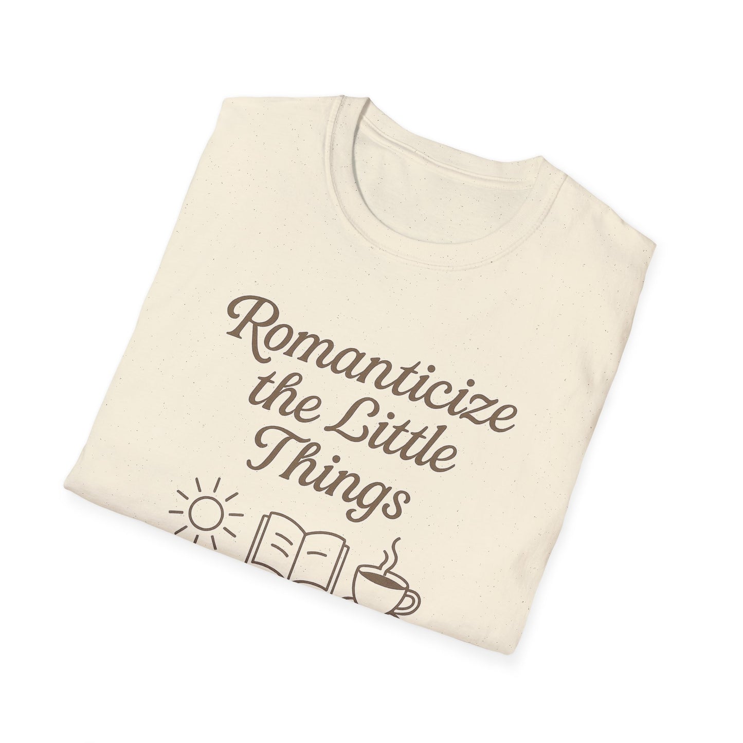 "Romanticize the Little Things" Softstyle Casual Tee-Shirt