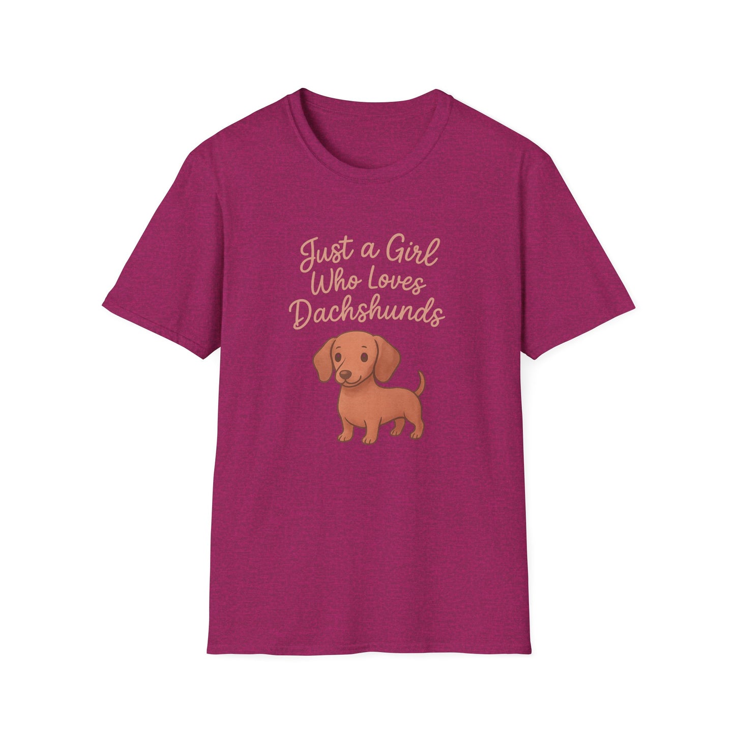 Dachshund Lover Casual Tee-Shirt, "Just a Girl Who Loves Dachshunds"
