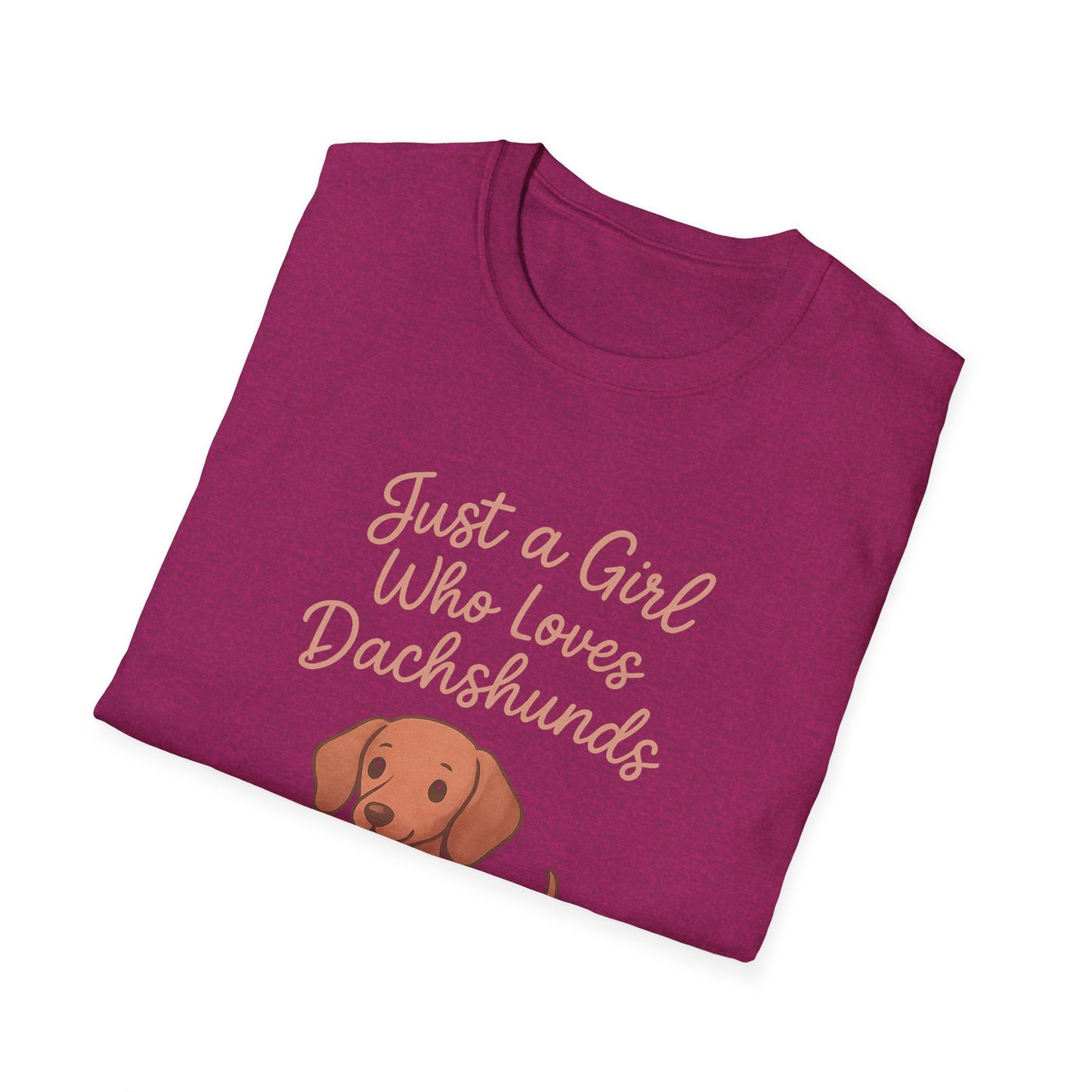 Dachshund Lover Casual Tee-Shirt, "Just a Girl Who Loves Dachshunds"